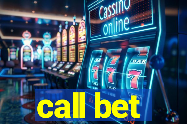 call bet